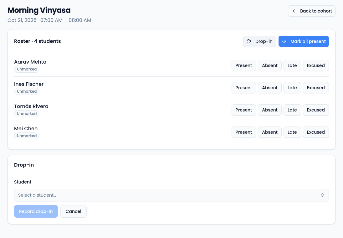The attendance page with the Drop-in card open below the roster, showing a Student picker reading Select a student, and Record drop-in and Cancel buttons.