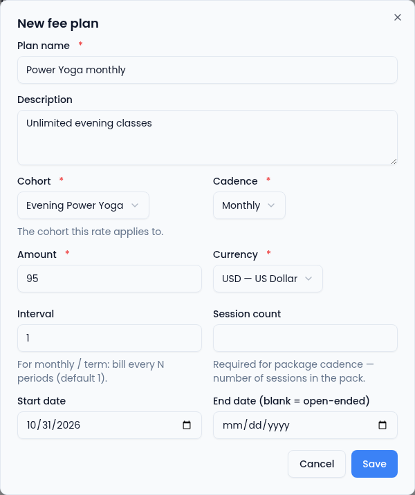 The New fee plan dialog filled in for Power Yoga monthly: description Unlimited evening classes, Cohort Evening Power Yoga, Cadence Monthly, Amount 95, Currency USD, Interval 1 and a start date, with Cancel and Save.