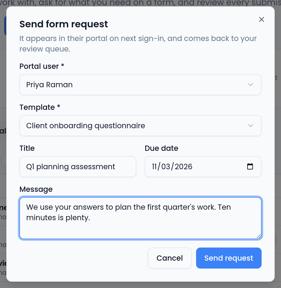 The Send form request dialog with Portal user Priya Raman, Template Client onboarding questionnaire, Title Q1 planning assessment, a due date, and a message, above Cancel and Send request.