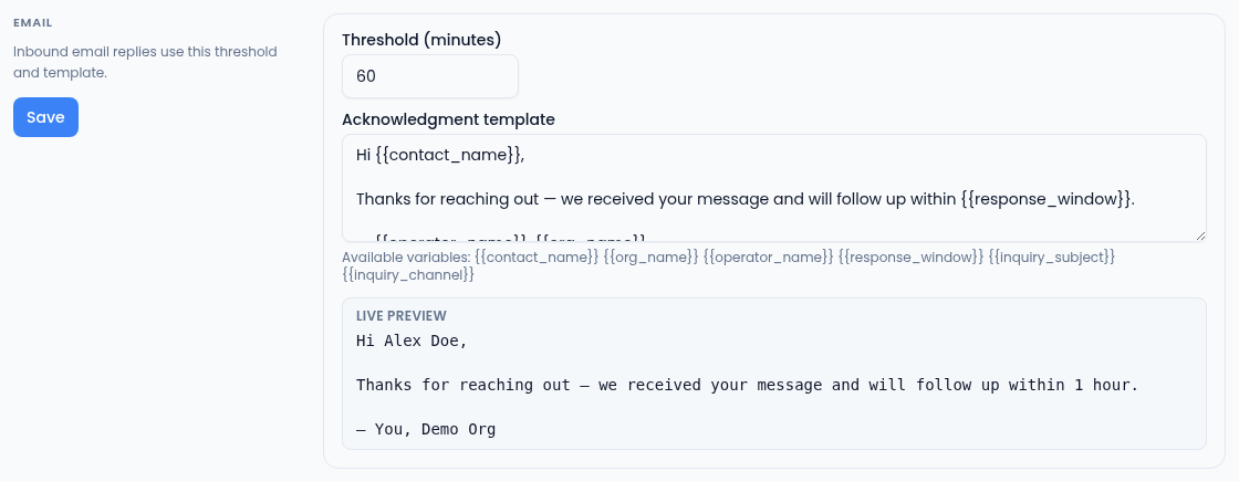 The Email section with Save, a Threshold of 60 minutes, the acknowledgment template with variables such as contact_name and response_window, the list of available variables, and a live preview reading Hi Alex Doe, thanks for reaching out, we received your message and will follow up within 1 hour.