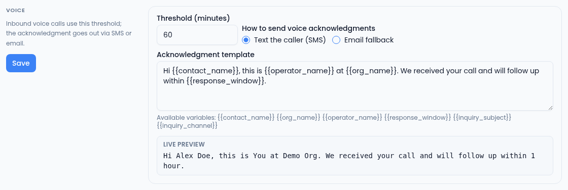 The Voice section with a 60-minute threshold, How to send voice acknowledgments set to Text the caller (SMS) with Email fallback as the other choice, the template, and its live preview.