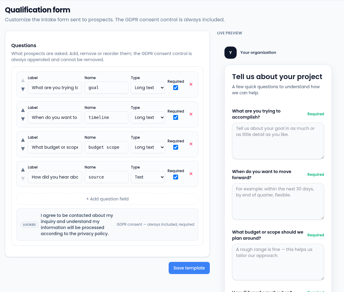 The Qualification form page with four questions, goal, timeline and budget as long text and source as text, each with move up and down arrows, a name, a type, a Required tick and a remove cross, then Add question field, the locked GDPR consent row and Save template, next to a live preview titled Tell us about your project.