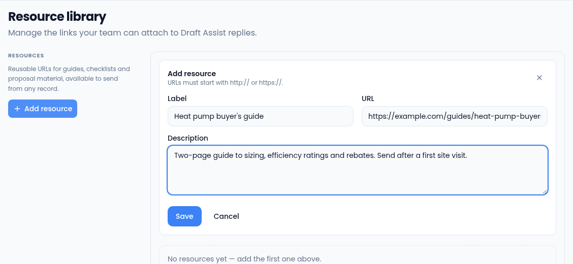 The Resource library page with Add resource selected and the Add resource form filled in: the label Heat pump buyer's guide, a URL, and a description saying when to send it, with Save and Cancel, above the message No resources yet.